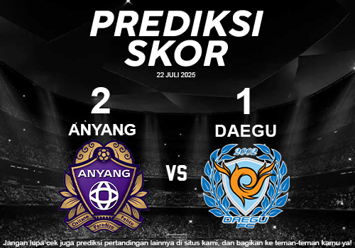 Prediksi Skor FC Anyang VS Daegu FC