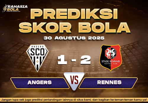 Prediksi Skor Bola Angers vs Rennes 31 Agustus 2025