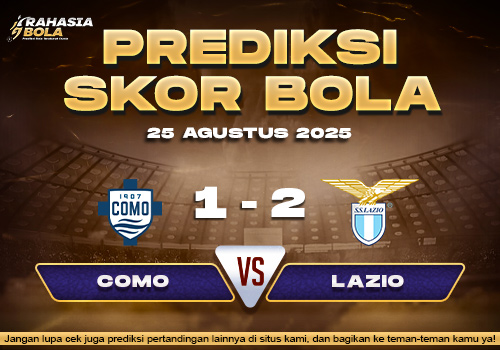 Prediksi Skor Bola Como vs Lazio 25 Agustus 2025