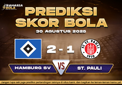 Prediksi Skor Bola Hamburg SV vs St. Pauli 30 Agustus 2025