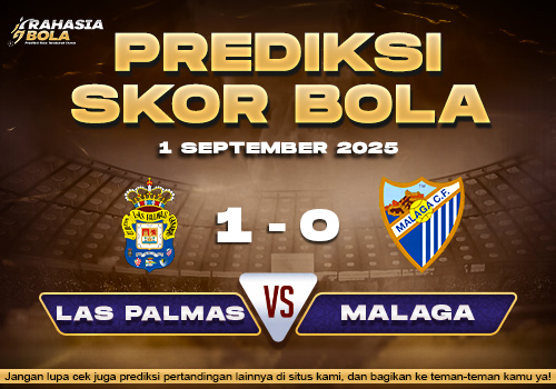 Prediksi Skor Bola Las Palmas vs Malaga 1 September 2025