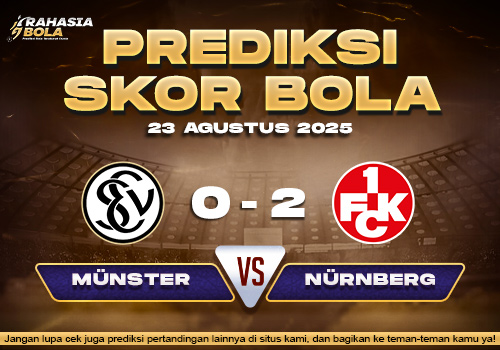 Prediksi Skor Bola Preuben Munster vs Nurnberg 23 Agustus 2025