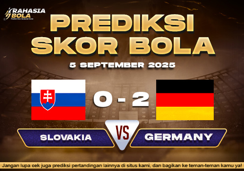 Prediksi Skor Bola Slovakia vs Germany 5 September 2025