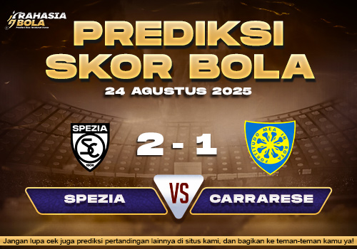 Prediksi Skor Bola Spezia vs Carrarese 25 Agustus 2025