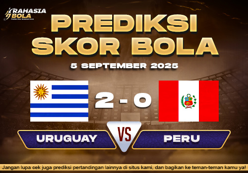 Prediksi Skor Bola Uruguay vs Peru 5 September 2025
