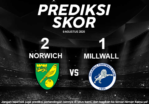 Prediksi Skor Norwich VS Millwall