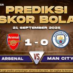 Prediksi Skor Bola Arsenal vs Manchester City 21 September 2025
