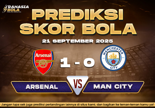 Prediksi Skor Bola Arsenal vs Manchester City 21 September 2025