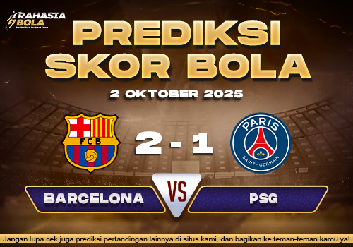 Prediksi Skor Bola Barcelona vs PSG 2 Oktober 2025