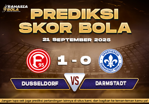 Prediksi Skor Bola Dusseldorf vs Darmstadt 21 September 2025