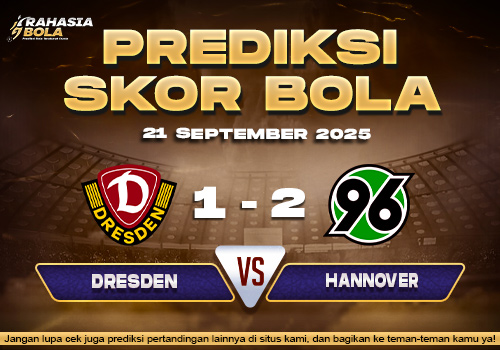 Prediksi Skor Bola Dynamo Dresden vs Hannover 21 September 2025