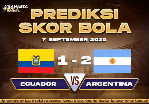 Prediksi Skor Bola Ecuador vs Argentina 10 September 2025