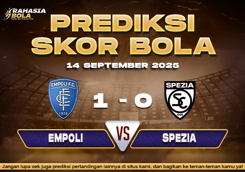 Prediksi Skor Bola Empoli vs Spezia 14 September 2025