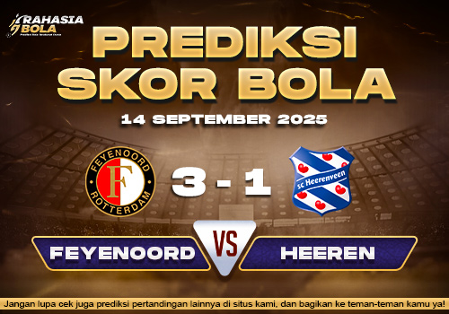 Prediksi Skor Bola Feyenoord vs Heerenveen 14 September 2025
