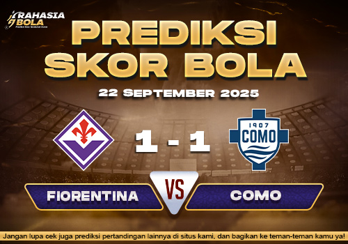 Prediksi Skor Bola Fiorentina vs Como 22 September 2025