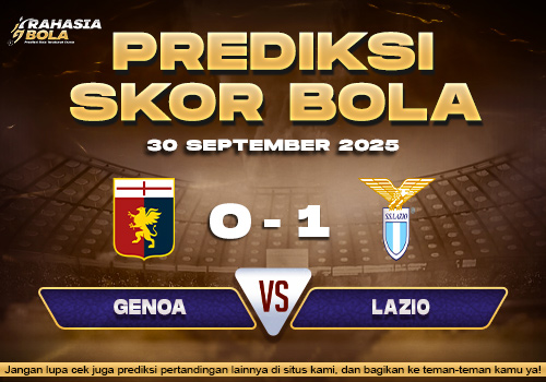 Prediksi Skor Bola Genoa vs Lazio 30 September 2025