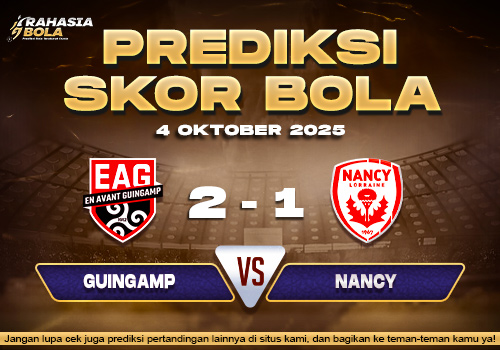 Prediksi Skor Bola Guingamp vs Nancy 04 Oktober 2025
