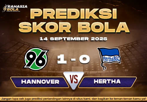 Prediksi Skor Bola Hannover vs Hertha Berlin 14 September 2025