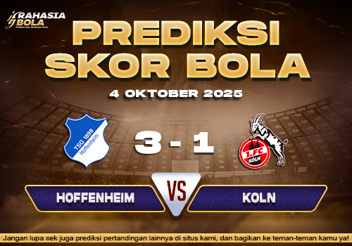 Prediksi Skor Bola Hoffenheim vs Koln 04 Oktober 2025