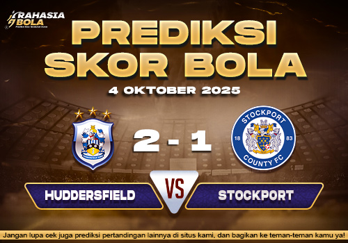 Prediksi Skor Bola Huddersfield vs Stockport 04 Oktober 2025