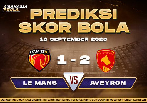 Prediksi Skor Bola Le Mans vs Rudez Aveyron 13 September 2025