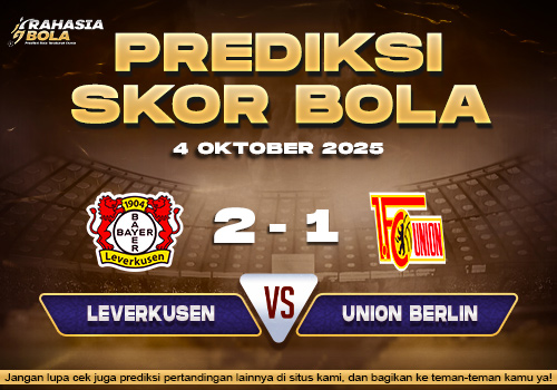 Prediksi Skor Bola Leverkusen vs Union Berlin 04 Oktober 2025