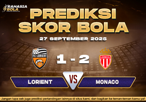 Prediksi Skor Bola Lorient vs Monaco 27 September 2025