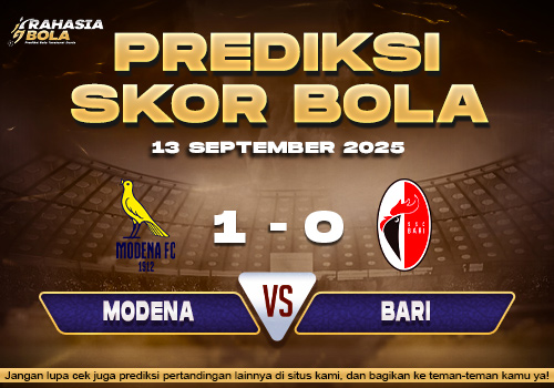 Prediksi Skor Bola Modena vs Bari 13 September 2025