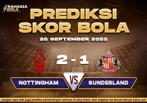 Prediksi Skor Bola Nottingham vs Sunderland 28 September 2025