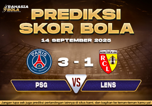 Prediksi Skor Bola PSG vs Lens 14 September 2025
