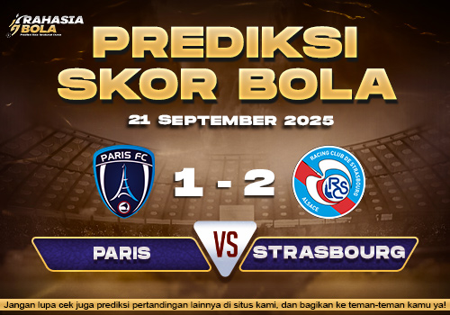 Prediksi Skor Bola Paris vs Strasbourg 21 September 2025