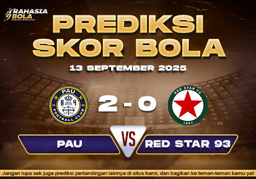 Prediksi Skor Bola Pau vs Red Star 93 13 September 2025