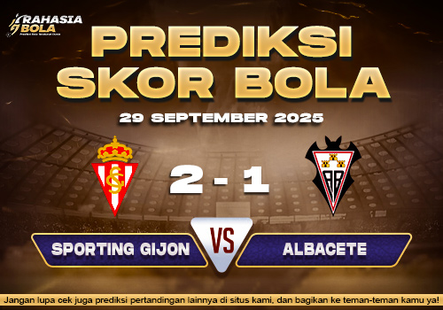 Prediksi Skor Bola Sporting Gijon vs Albacete 29 September 2025