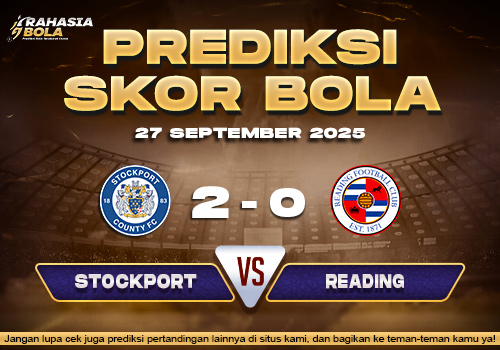 Prediksi Skor Bola Stockport vs Reading 27 September 2025