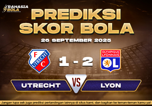 Prediksi Skor Bola Utrecht vs Lyon 26 September 2025
