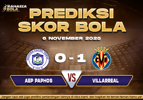 Prediksi Skor Bola AEP Paphos vs Villarreal 6 November 2025