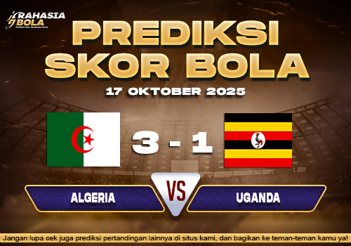 Prediksi Skor Bola Algeria vs Uganda 15 Oktober 2025