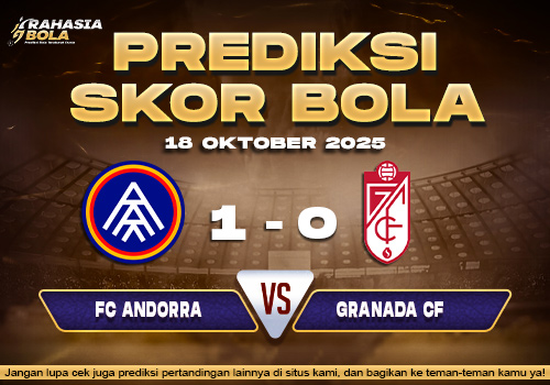 Prediksi Skor Bola Andorra vs Granada 18 Oktober 2025