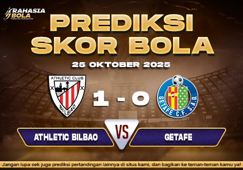 Prediksi Skor Bola Ath Bilbao vs Getafe 25 Oktober 2025