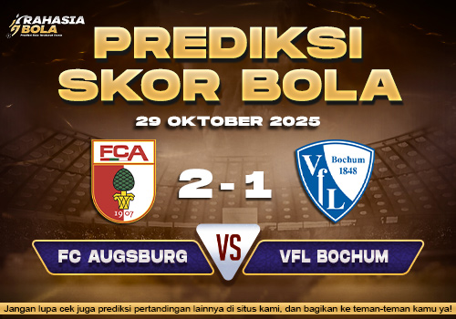 Prediksi Skor Bola Augsburg vs Bochum 29 Oktober 2025