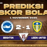 Prediksi Skor Bola Brighton vs Leeds 1 November 2025