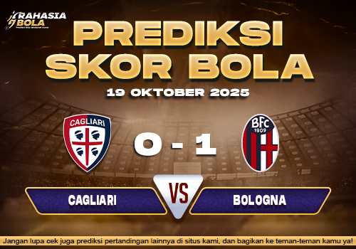 Prediksi Skor Bola Cagliari vs Bologna 19 Oktober 2025
