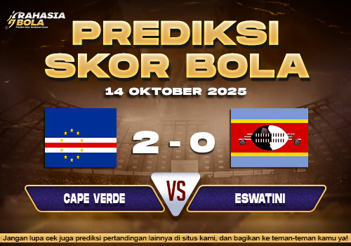 Prediksi Skor Bola Cape Verde vs Eswatini 14 Oktober 2025
