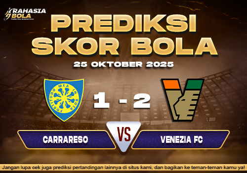 Prediksi Skor Bola Carrareso vs Venezia 25 Oktober 2025