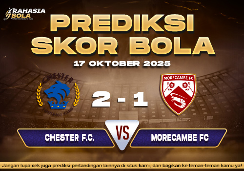 Prediksi Skor Bola Chester vs Morecambe 17 Oktober 2025