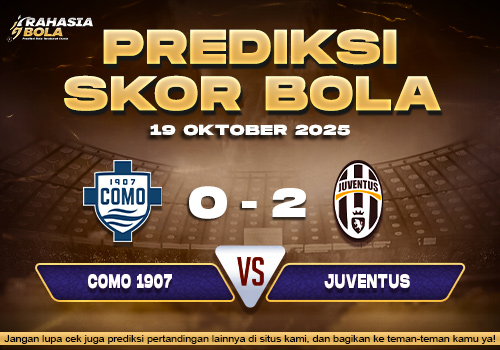 Prediksi Skor Bola Como vs Juventus 19 Oktober 2025
