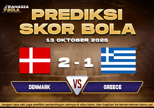 Prediksi Skor Bola Denmark vs Greece 13 Oktober 2025