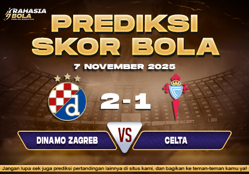 Prediksi Skor Bola Dinamo Zagreb vs Celta 7 November 2025