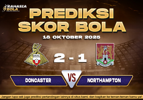 Prediksi Skor Bola Doncaster vs Northampton 18 Oktober 2025