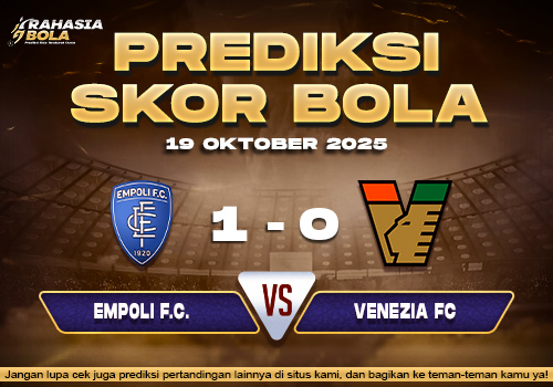 Prediksi Skor Bola Empoli vs Venezia 19 Oktober 2025